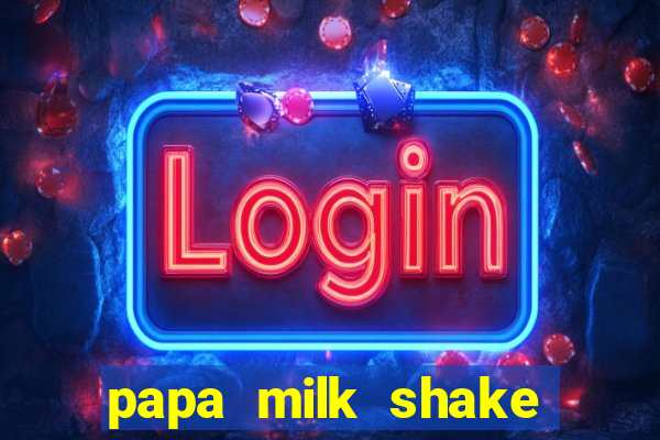 papa milk shake click jogos